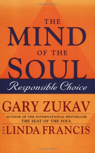 The Mind of the Soul (9780743248150) by Gary Zukav