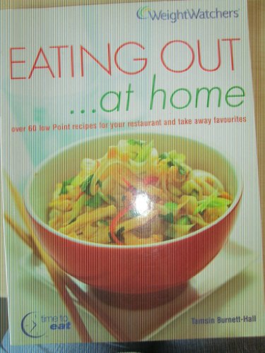 Imagen de archivo de Eating Out.at Home (Weight Watchers) a la venta por WorldofBooks