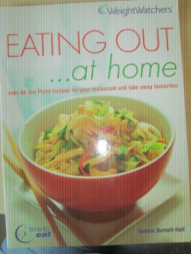Stock image for Eating Out.at Home (Weight Watchers) for sale by WorldofBooks