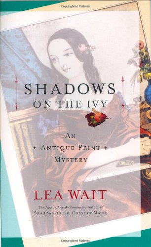 Stock image for Shadows on the Ivy: An Antique Print Mystery (Antique Print Mysteries) for sale by SecondSale