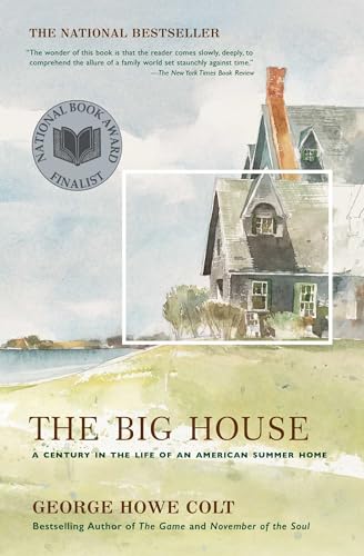 Imagen de archivo de The Big House: A Century in the Life of an American Summer Home a la venta por Hedgehog's Whimsey BOOKS etc.