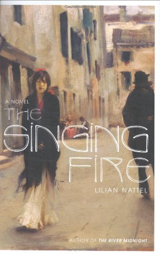 Stock image for The Singing Fire: A Novel for sale by BookHolders