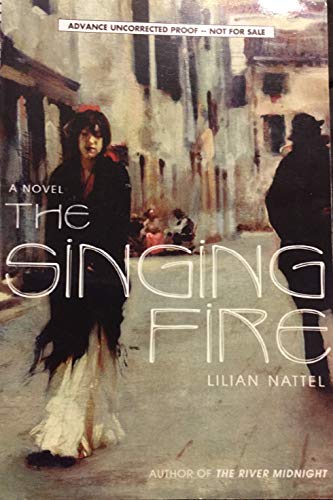 Imagen de archivo de The Singing Fire: A Novel a la venta por More Than Words