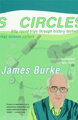 9780743249768: Circles: Fifty Round Trips Through History Technology Science Culture