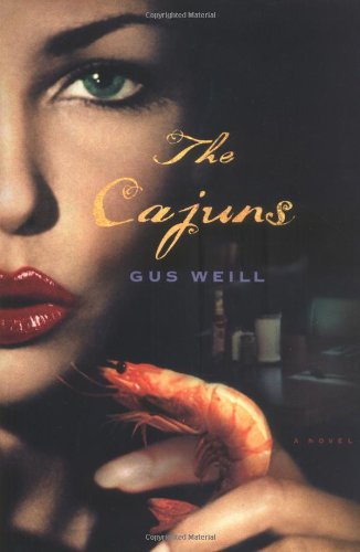 9780743249799: The Cajuns: A Novel