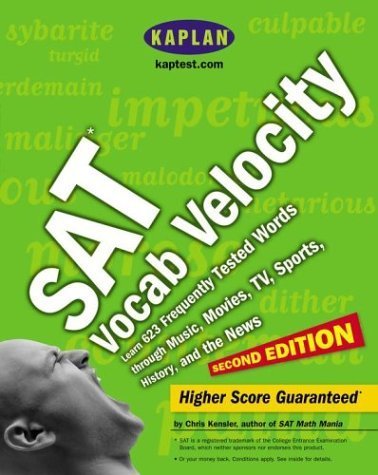 Stock image for SAT Vocab Velocity: Learn 623 Frequently Tested Words Through Music, Movies, TV, Sports, History, and the News for sale by ThriftBooks-Atlanta