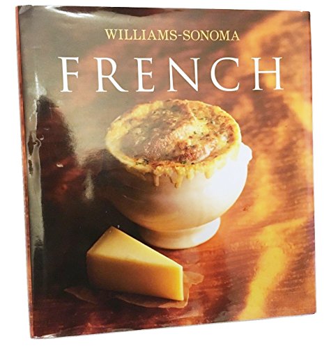 Beispielbild fr Williams-Sonoma Collection: French (Williams Sonoma Collection) zum Verkauf von Revaluation Books