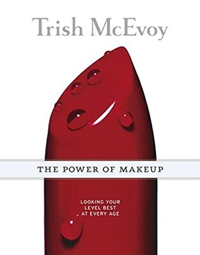 9780743250375: The Power of Makeup: Looking Your Level Best at Any Age