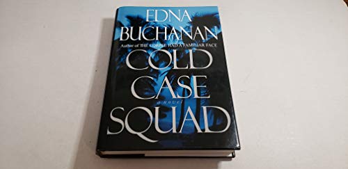 9780743250535: Cold Case Squad: A Novel (Buchanan, Edna)