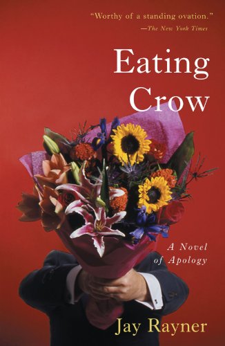 Imagen de archivo de Eating Crow: A Novel of Apology a la venta por Montclair Book Center