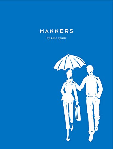 Stock image for Manners: Always Gracious, Sometimes Irreverent for sale by Revaluation Books