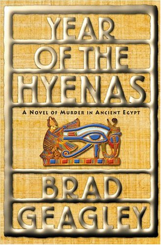 Beispielbild fr Year of the Hyenas : A Novel of Murder in Ancient Egypt zum Verkauf von Better World Books