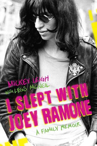 Stock image for I Slept with Joey Ramone: A Family Memoir for sale by ThriftBooks-Dallas