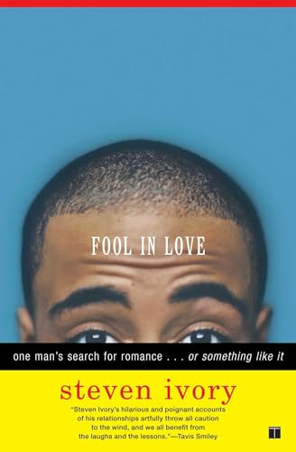 Beispielbild fr Fool in Love: One Mans Search for Romance . . . or Something Like It zum Verkauf von Goodwill of Colorado