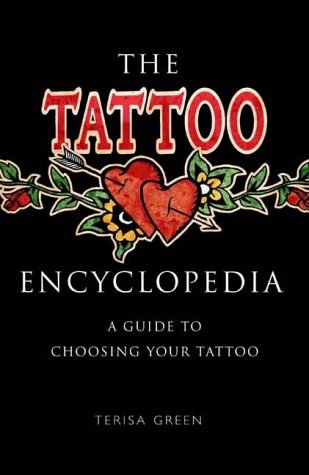 Stock image for The Tattoo Encyclopedia for sale by WorldofBooks