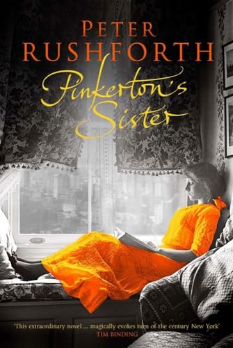 9780743252379: Pinkerton's Sister. Peter Rushforth