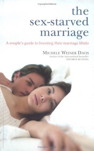 9780743252416: The Sex-Starved Marriage: A Couple's Guide to Boosting Their Marriage Libido