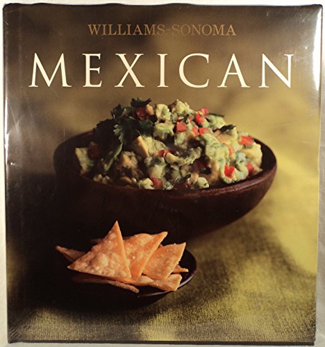 Imagen de archivo de Williams-Sonoma Collection: Mexican a la venta por AwesomeBooks