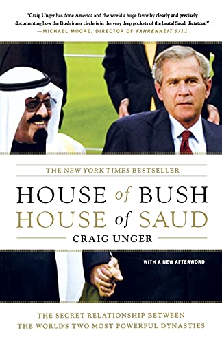 Beispielbild fr House of Bush, House of Saud: The Secret Relationship Between the World's Two Most Powerful Dynasties zum Verkauf von SecondSale