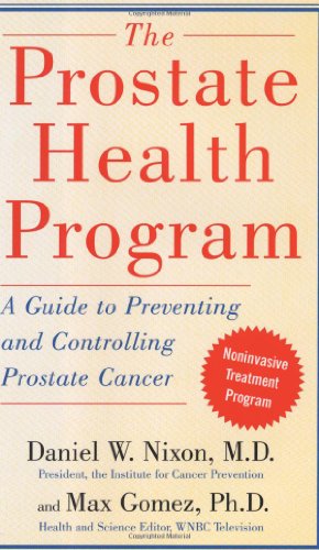 Beispielbild fr The Prostate Health Program: A Guide to Preventing and Controlling Prostate Cancer zum Verkauf von Wonder Book