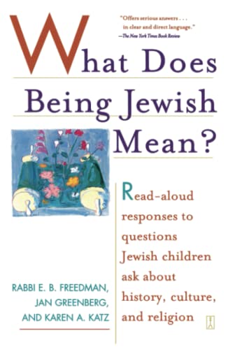 Stock image for What Does Being Jewish Mean?: Read-Aloud Responses to Questions Jewish Children Ask About History, Culture, and Religion for sale by SecondSale