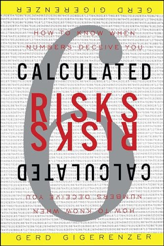 Beispielbild fr Calculated Risks: How to Know When Numbers Deceive You zum Verkauf von SecondSale