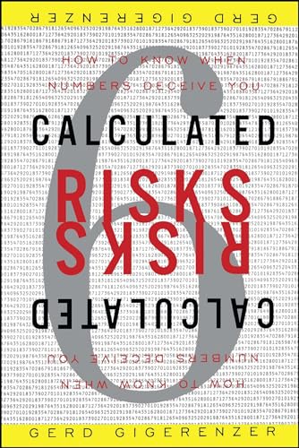 9780743254236: Calculated Risks: How to Know When Numbers Deceive You
