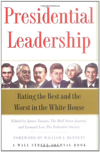9780743254335: Presidential Leadership: Rating the Best and the Worst in the White House