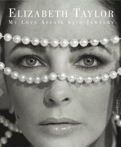 Imagen de archivo de Elizabeth Taylor: My Love Affair with Jewelry a la venta por Jackson Street Booksellers