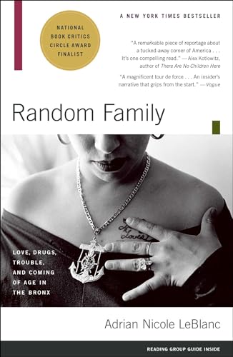 Beispielbild fr Random Family: Love, Drugs, Trouble, and Coming of Age in the Bronx zum Verkauf von SecondSale