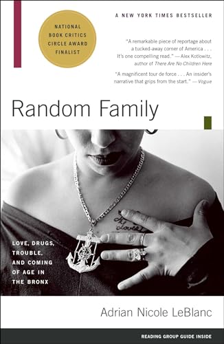 Imagen de archivo de Random Family: Love, Drugs, Trouble, and Coming of Age in the Bronx a la venta por Gulf Coast Books