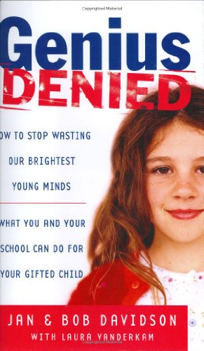 Beispielbild fr Genius Denied: How to Stop Wasting Our Brightest Young Minds zum Verkauf von Wonder Book