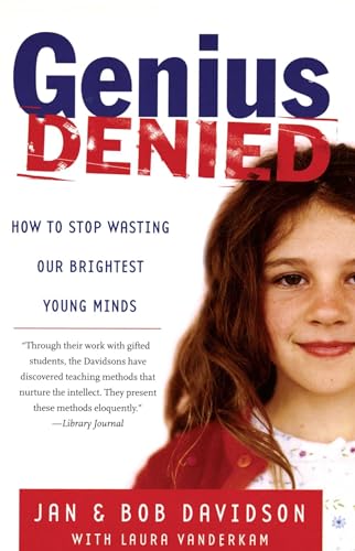 Stock image for Genius Denied: How to Stop Wasting Our Brightest Young Minds for sale by Gulf Coast Books