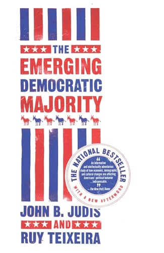 9780743254786: The Emerging Democratic Majority