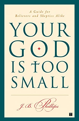 Imagen de archivo de Your God Is Too Small a la venta por Blackwell's