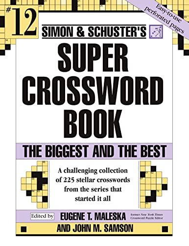 Beispielbild fr Simon &amp; Schuster Super Crossword Puzzle Book #12 zum Verkauf von Blackwell's