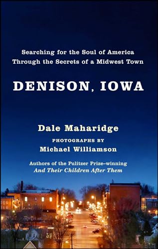 Stock image for Denison, Iowa: Searching for the Soul of America Through the Secrets of a Midwest Town for sale by HPB-Diamond