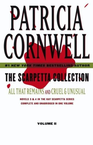 Beispielbild fr The Scarpetta Collection Volume II Vol. 2 : All That Remains and Cruel and Unusual zum Verkauf von Better World Books