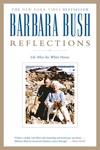 Stock image for Reflections: Life After the White House for sale by Your Online Bookstore