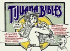 Imagen de archivo de Tijuana Bibles: Art and Wit in America's Forbidden Funnies, 1930s-1950s [Really Dirty Comics] a la venta por Katsumi-san Co.