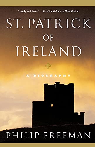 Stock image for St. Patrick of Ireland: A Biography for sale by New Legacy Books