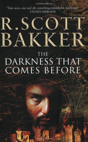 9780743256681: The Darkness That Comes Before: 1 (The Prince of Nothing)