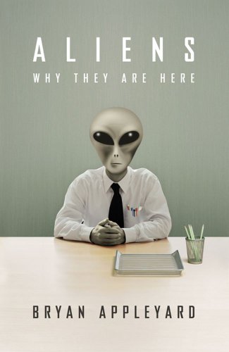 Stock image for Aliens: Why They Are Here for sale by WorldofBooks