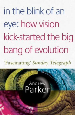 9780743257336: In the Blink of an Eye : How Vision Kick-Started the Big Bang of Evolution