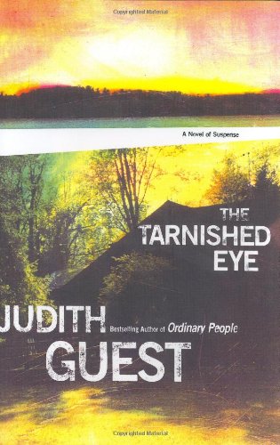 9780743257367: The Tarnished Eye: A Novel of Suspense (Guest, Judith)