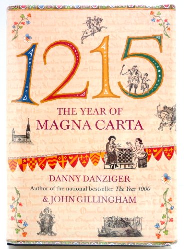 Beispielbild fr 1215: The Year of Magna Carta zum Verkauf von Argosy Book Store, ABAA, ILAB