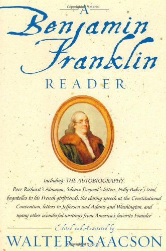 Stock image for A Benjamin Franklin Reader for sale by Better World Books