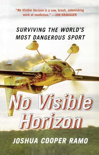 Beispielbild fr No Visible Horizon : Surviving the World's Most Dangerous Sport zum Verkauf von Better World Books