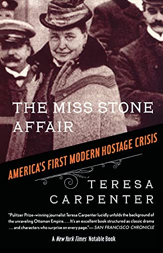 Imagen de archivo de The Miss Stone Affair : America's First Modern Hostage Crisis a la venta por Better World Books