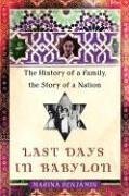 Beispielbild fr Last Days in Babylon : The History of a Family, the Story of a Nation zum Verkauf von Better World Books